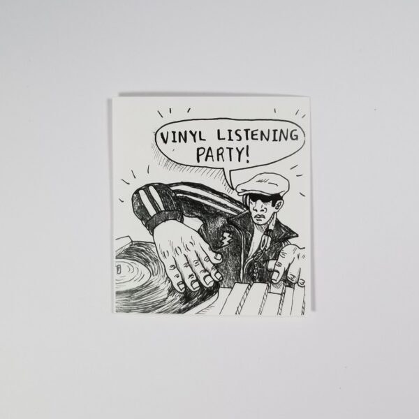 Sticker of a DJ playing a turntable, with caption "Vinyl Listening Party!"